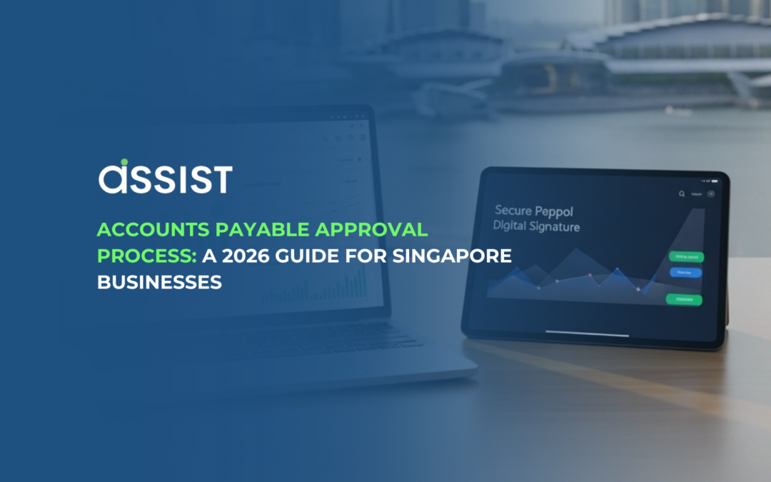 Accounts Payable Approval Process: A 2026 Guide for Singapore Businesses